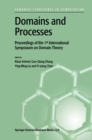 Domains and Processes : Proceedings of the 1st International Symposium on Domain Theory Shanghai, China, October 1999 - eBook