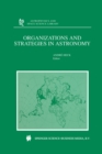 Organizations and Strategies in Astronomy - eBook