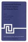 Computational Techniques in Quantum Chemistry and Molecular Physics : Proceedings of the NATO Advanced Study Institute held at Ramsau, Germany, 4-21 September, 1974 - eBook
