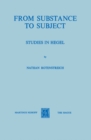 From Substance to Subject : Studies in Hegel - eBook