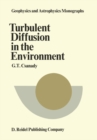 Turbulent Diffusion in the Environment - eBook
