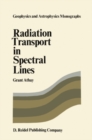 Radiation Transport in Spectral Lines - eBook