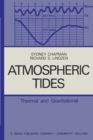 Atmospheric Tides : Thermal and Gravitational - eBook