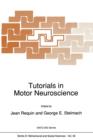 Tutorials in Motor Neuroscience - Book