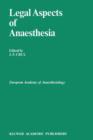 Legal Aspects of Anaesthesia - Book