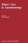What’s New in Anesthesiology - Book