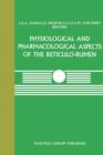 Physiological and Pharmacological Aspects of the Reticulo-Rumen - Book