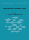 Recent Advances in Nemertean Biology : Proceedings of the Second International Meeting on Nemertean Biology, Tjarnoe Marine Biological Laboratory, August 11 - 15, 1986 - Book