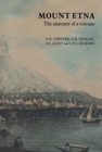 Mount Etna : The anatomy of a volcano - Book