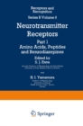 Neurotransmitter Receptors : Part 1 Amino Acids, Peptides and Benzodiazepines - eBook