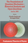 The Foundations of Quantum Mechanics : Historical Analysis and Open Questions - eBook