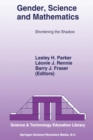 Gender, Science and Mathematics : Shortening the Shadow - eBook