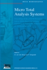 Micro Total Analysis Systems : Proceedings of the ?TAS '94 Workshop, held at MESA Research Institute, University of Twente, The Netherlands, 21-22 November 1994 - eBook