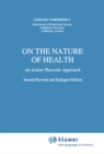 On the Nature of Health : An Action-Theoretic Approach - eBook
