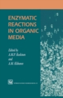 Enzymatic Reactions in Organic Media - eBook
