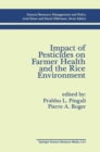 Impact of Pesticides on Farmer Health and the Rice Environment - eBook