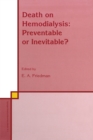 Death on Hemodialysis: Preventable or Inevitable? - eBook