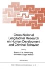 Cross-National Longitudinal Research on Human Development and Criminal Behavior - eBook