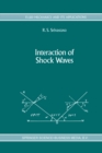 Interaction of Shock Waves - eBook