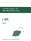 Genetic Aspects of Plant Mineral Nutrition : The Fourth International Symposium on Genetic Aspects of Plant Mineral Nutrition, 30 September - 4 October 1991, Canberra, Australia - eBook