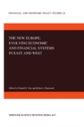 The New Europe: Evolving Economic and Financial Systems in East and West - eBook