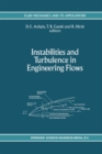 Instabilities and Turbulence in Engineering Flows - eBook
