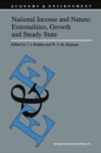 National Income and Nature: Externalities, Growth and Steady State - eBook