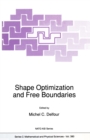 Shape Optimization and Free Boundaries - eBook