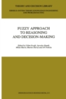 Fuzzy Approach to Reasoning and Decision-Making : Selected Papers of the International Symposium held at Bechyne, Czechoslovakia, 25-29 June 1990 - eBook