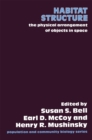 Habitat Structure : The physical arrangement of objects in space - eBook