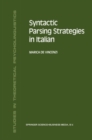 Syntactic Parsing Strategies in Italian : The Minimal Chain Principle - eBook
