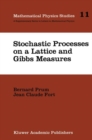 Stochastic Processes on a Lattice and Gibbs Measures - eBook