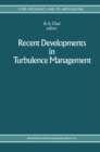 Recent Developments in Turbulence Management - eBook