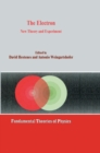 The Electron : New Theory and Experiment - eBook