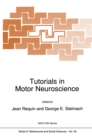 Tutorials in Motor Neuroscience - eBook