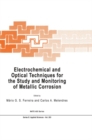 Electrochemical and Optical Techniques for the Study and Monitoring of Metallic Corrosion - eBook