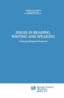 Issues in Reading, Writing and Speaking : A Neuropsychological Perspective - eBook