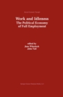 Work and Idleness : The Political Economy of Full Employment - eBook