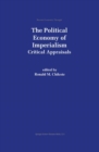 The Political Economy of Imperialism : Critical Appraisals - eBook