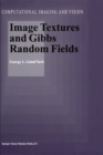 Image Textures and Gibbs Random Fields - eBook