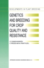 Genetics and Breeding for Crop Quality and Resistance : Proceedings of the XV EUCARPIA Congress, Viterbo, Italy, September 20-25, 1998 - eBook