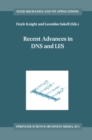 Recent Advances in DNS and LES : Proceedings of the Second AFOSR Conference held at Rutgers - The State University of New Jersey, New Brunswick, U.S.A., June 7-9, 1999 - eBook