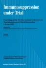 Immunosuppression under Trial : Proceedings of the 31st Conference on Transplantation and Clinical Immunology, 3-4 June, 1999 - eBook
