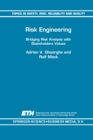Risk Engineering : Bridging Risk Analysis with Stakeholders Values - eBook