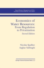 Economics of Water Resources: From Regulation to Privatization - eBook