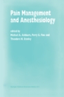 Pain Management and Anesthesiology : Papers presented at the 43rd Annual Postgraduate Course in Anesthesiology, February 1998 - eBook