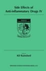 Side Effects of Anti-Inflammatory Drugs IV : The Proceedings of the IVth International Meeting on Side Effects of Anti-inflammatory Drugs, held in Sheffield, UK, 7-9 August 1995 - eBook
