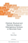 Chemical, Structural and Electronic Analysis of Heterogeneous Surfaces on Nanometer Scale - eBook
