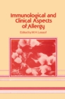 Immunological and Clinical Aspects of Allergy - eBook