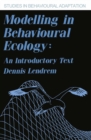 Modelling in Behavioural Ecology : An Introductory Text - eBook